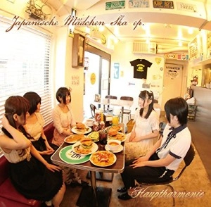 Hauptharmonie  / Japanische Madchen Ska ep. 