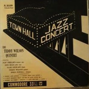 TEDDY WILSON / テディ・ウィルソン / TOWN HALL JAZZ CONCERT