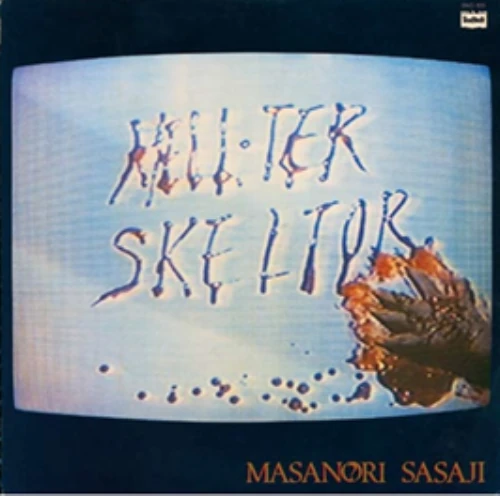 MASANORI SASAJI / 笹路正徳 / ヘルター・スケルター