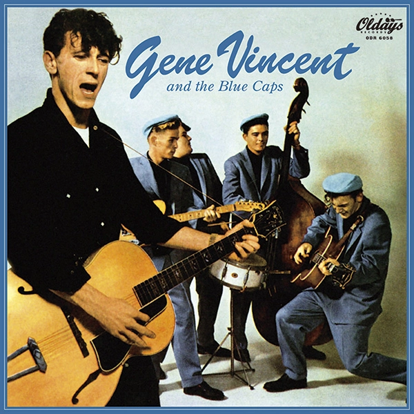GENE VINCENT / ジーン・ヴィンセント / ジーン･ヴィンセント･アンド･ザ･ブルー･キャップス