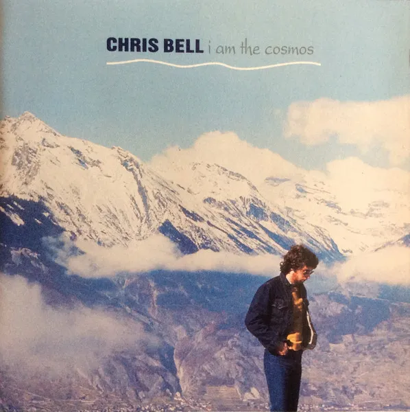 CHRIS BELL / クリス・ベル / I AM THE COSMOS