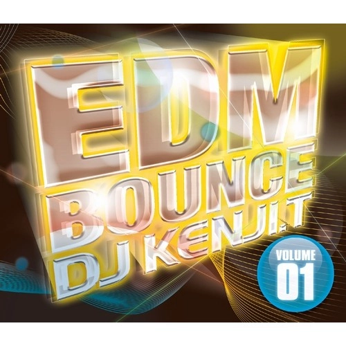 DJ Kenji.T / EDM BOUNCE