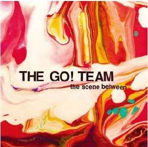 GO! TEAM / ゴー! チーム / SCENE BETWEEN
