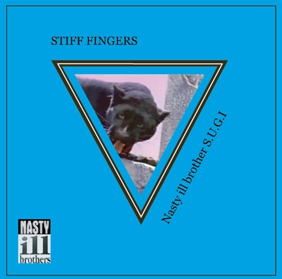ILLSUGI (Nasty Ill Brother S.U.G.I) / STIFF FINGERS"CD