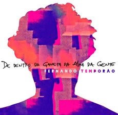 FERNANDO TEMPORAO / フェルナンド・テンポラォン / DE DENTRO DA GAVETA DA ALMA DA GENTE