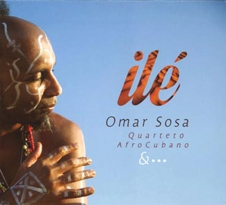 OMAR SOSA / オマール・ソーサ / イレー / ILE