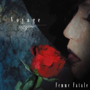 FEMME FATALE (METAL) / ファム・ファタール / Ｖｏｙａｇｅ（初回）
