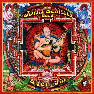 JOHN SCOFIELD / ジョン・スコフィールド / UBERJAM