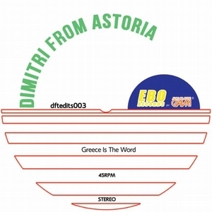 JEAN CLAUDE GAVRI/DIMITRI FROM ASTORIA / SHARE THAT BEAT OF LOVE/GREECE IS THE WORD