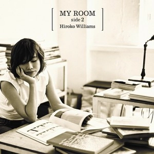 HIROKO WILLIAMS / ウィリアムス浩子 / マイ･ルーム･サイド2 / MY ROOM side2