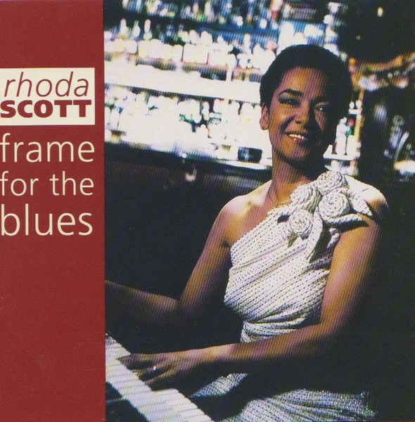 RHODA SCOTT / ローダ・スコット / FRAME FOR THE BLUES