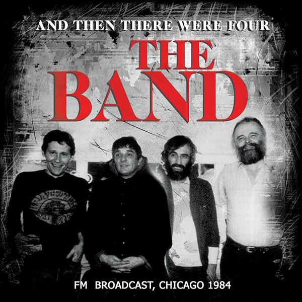 THE BAND / ザ・バンド / AND THEN THERE WERE FOUR