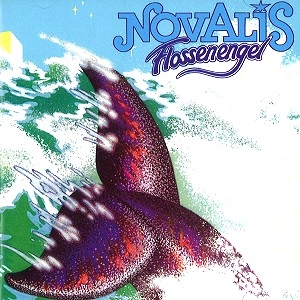 NOVALIS (PROG: 70'S GER) / ノヴァリス / FLOSSENENGEL - REMASTER