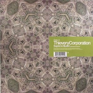 THIEVERY CORPORATION / シーベリー・コーポレーション / SUPREME ILLUSION