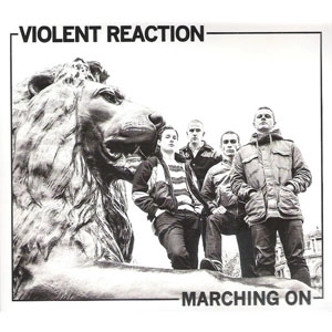 VIOLENT REACTION / MARCHING ON (COLOR VINYL)