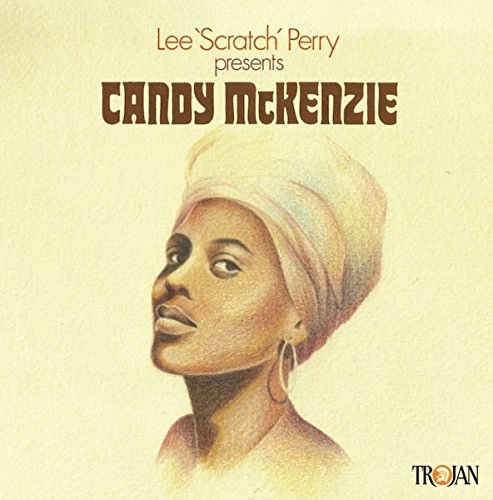 CANDY MCKENZIE / LEE 'SCRATCH' PERRY PRESENTS