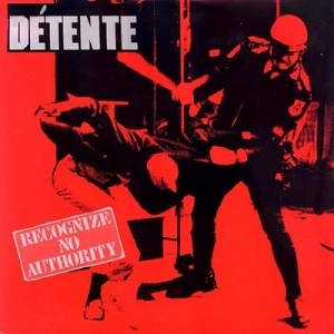 DETENTE / RECOGNIZE NO AUTHORITY