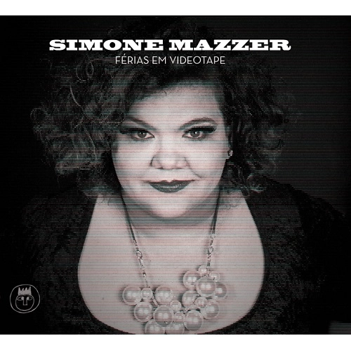 SIMONE MAZZER / シモーネ・マゼール / FERIAS EM VIDEOTAPE