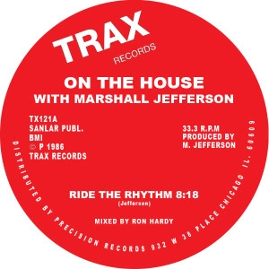 ON THE HOUSE WITH MARSHALL JEFFERSON / RIDE THE RHYTHM(REISSUE)