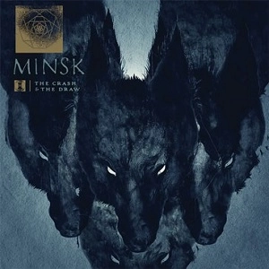 MINSK / ミンスク / THE CRASH AND THE DRAW / CRASH AND THE DRAW