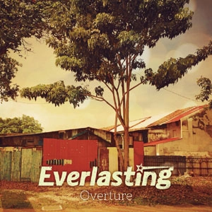 EVERLASTING / Overture
