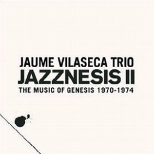 JAUME VILASECA / ハイメ・ヴェラセカ / JAZZNESIS 2
