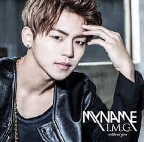 MYNAME / I.M.G. ~WITHOUT YOU~