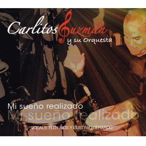 CARLITOS GUZMAN Y SU ORQUESTA / カルリートス・グスマン / MI SUENO REALIZADO