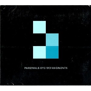 PARZIVALS EYE / DEFRAGMENTS