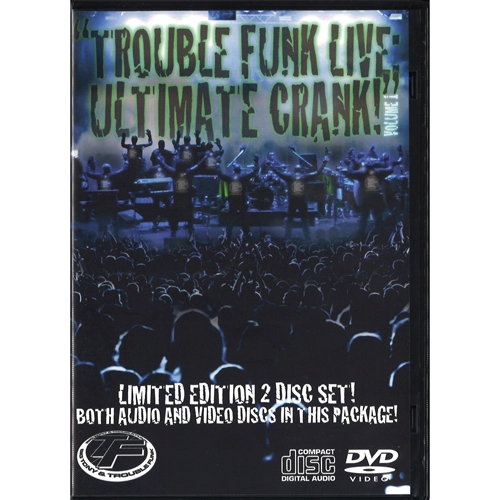 TROUBLE FUNK / トラブル・ファンク / TROUBLE FUNK LIVE: ULTIMATE CRANK