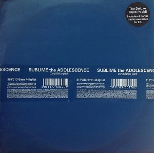 V.A. / SUBLIME THE ADOLESCENCE