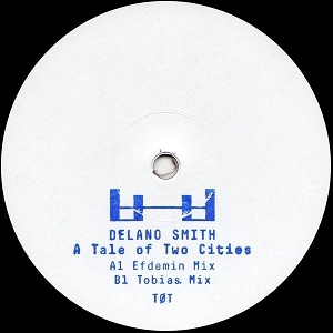 DELANO SMITH / デラーノ・スミス / A TALE OF TWO CITIES (VINYL ONLY)