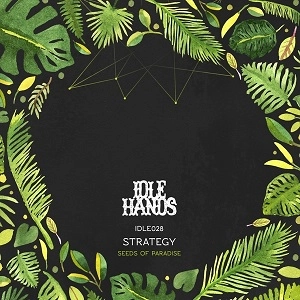 STRATEGY / ストラテジー / SEEDS OF PARADISE
