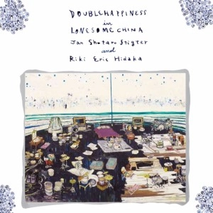 Jan Shotaro Stigter and Riki Eric Hidaka / Double Happiness In Lonesom China