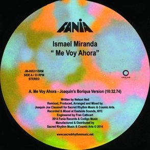 ISMAEL MIRANDA / イスマエル・ミランダ / ME VOY AHORA