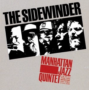 MANHATTAN JAZZ QUINTET / マンハッタン・ジャズ・クインテット / ザ・サイドワインダー