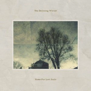 DECLINING WINTER / HOME FOR LOST SOULS