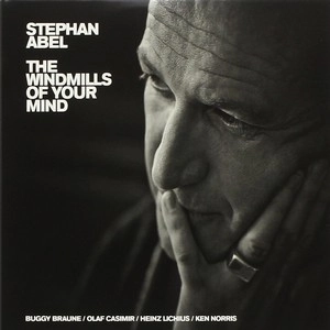 STEPHAN ABEL / ステファン・アベル / WINDMILLS OF YOUR MIND 