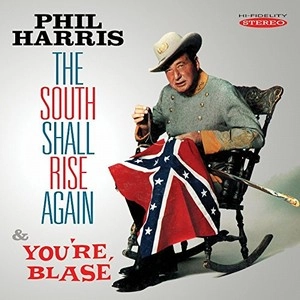 PHIL HARRIS / フィル・ハリス / サウス・シャル・ライズ・アゲイン/ユー・アー・ブレイズ / SOUTH SHALL RISE AGEIN/YOU'RE BLASE