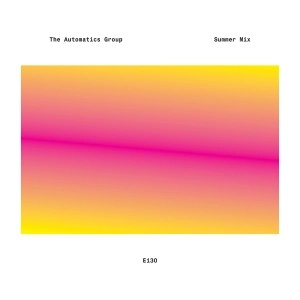 AUTOMATICS GROUP / ジ・オートマティックス・グループ / ＳＵＭＭＥＲ ＭＩＸ / SUMMER MIX