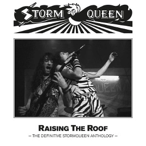 STORMQUEEN / RAISING THE ROOF