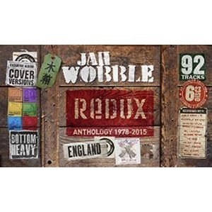 JAH WOBBLE / ジャー・ウォブル / リダックス アンソロジー1978-2015