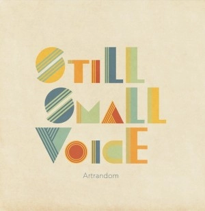 Artrandom / STILL SMALL VOICE