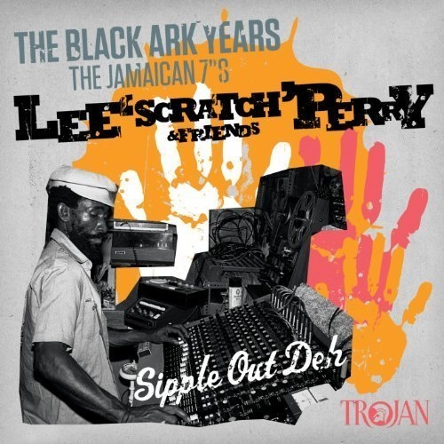 LEE PERRY / リー・ペリー / LEE 'SCRATCH' PERRY : BLACK ARK YEARS/JAMAICAN 7''S