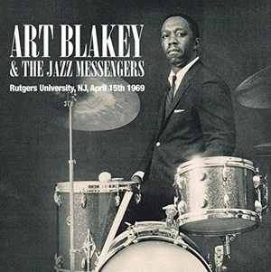 ART BLAKEY / アート・ブレイキー / "Rutgers University, Nj, April 15th 1969(2CD)"