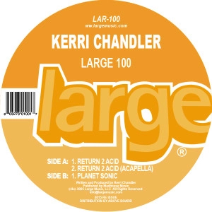KERRI CHANDLER / ケリー・チャンドラー / RETURN 2 ACID (REISSUE)