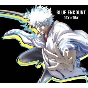BLUE ENCOUNT / ブルー・エンカウント / DAY×DAY