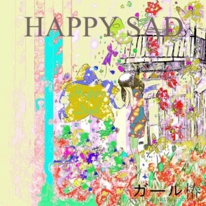 ガール椿 / HAPPY SAD