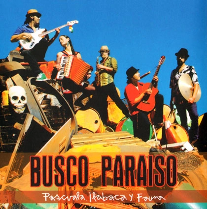 PASCUALA ILABACA / パスクアラ・イラバカ / BUSCO PARAISO