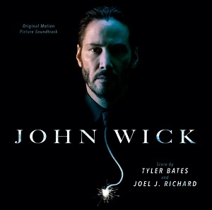 TYLER BATES / タイラー・ベイツ / ジョン・ウィック